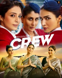 Crew (2024) Bollywood Hindi Movie HD ESub Crew (2024) Bollywood Hindi Movie HD ESub